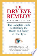 The Dry Eye Remedy, Revised Edition