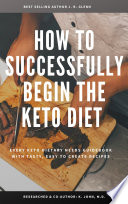 How To Successfully Begin The Keto Diet